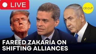 LIVE | @CNN's  Fareed Zakaria Explores Trump’s Return, West Asia Crisis & India’s Role | CLRCUT