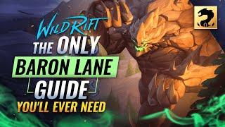 The ONLY BARON LANE Guide You'll EVER NEED - Wild Rift  (LoL Mobile)