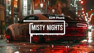 Misty Nights (EDM Phonk) | Energetic & Melodic Techno Beats | SoundSilox