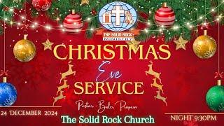 THE SOLID ROCK CHURCH CHRISTMAS EVE