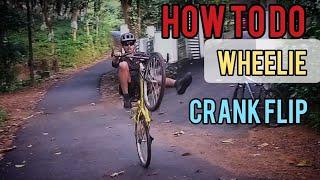 How to do wheelie  krank flip 