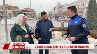 Zabıtadan Şeb-i Arus denetimleri