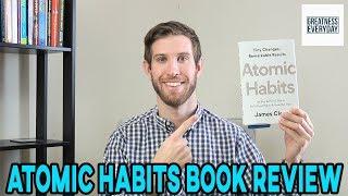 James Clear - Atomic Habits Book Review