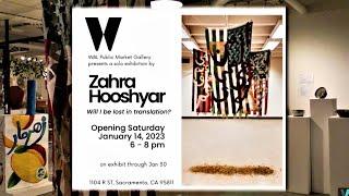 Zahra Hooshyar : WAL Public Market Gallery : Jan 2023