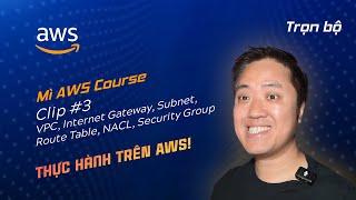 Clip 3 - Setup kiến trúc AWS đơn giản với Subnet, Security Group, EC2 và RDS - Mì AWS - Mì AI