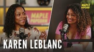 From the stage to the screen: a Conversation with Karen LeBlanc | Maple Popcorn Podcast S03E02