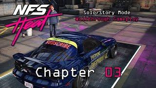 Need for Speed : Heat - Solo/Story Mode - Walkthrough Gameplay - Chapter 03