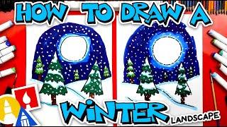 How To Draw A Winter Landscape