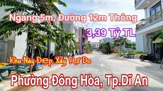 Bán Đất phường Đông Hoà Ngang 5m (2451) Xây Tự Do, đương 12m, Khu Này Bao Víp