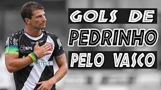 GOLAÇOS DE PEDRINHO PELO VASCO