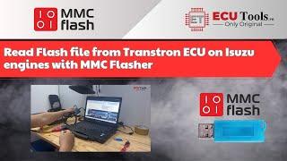 Read Flash file from Transtron ECU on Isuzu engines with MMC Flasher | ECUTools Vietnam