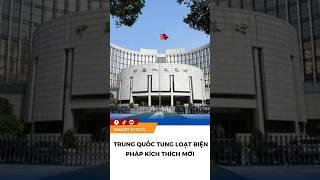 Trung Quốc tung loạt biện pháp kích thích mới #dautu #new #tintuc  #smartstock #shorts