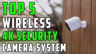 Best Wireless 4K Security Camera System   Top 5 Wireless Security Camera Systems Review 2022