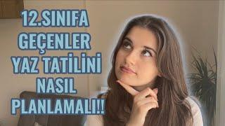 12.SINIFA GEÇENLER YAZ TATİLİNİ NASIL PLANLAMALI?|Derece İçin Yazın Neler Yapmalısınız#yks #yks2023