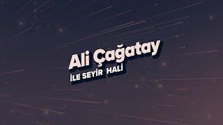 Ali Çağatay ile Seyir Hali Canlı (18.11.2024)