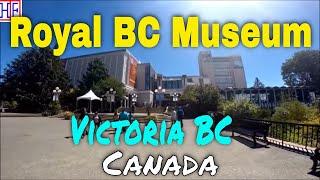 Royal BC Museum, Victoria BC - Helpful Info for Visitors | Victoria BC (Canada) Travel Guides - Ep#8