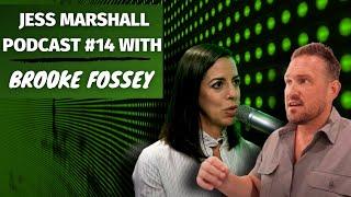 Dealing with Self Criticism | Brooke Fossey | Jess Marshall Podcast #14