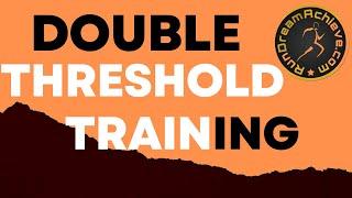 Double Threshold Day Training | Pro Tips To PR in 2024