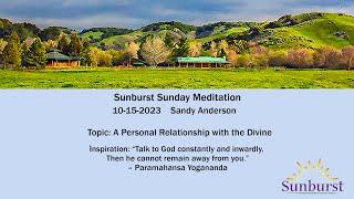 Inspirational Meditation talk with Sandy Anderson on 10-15-2023