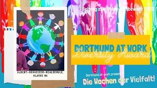 Dortmund at work Diversity Award - Beitrag der 9a der Albert-Schweitzer-Realschule