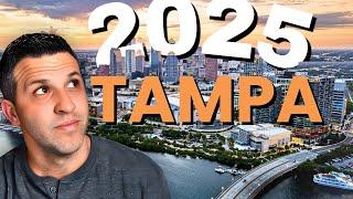 Tampa Florida is going To BOOM In 2025 (Here's Why)