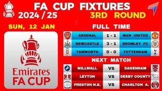 FA CUP RESULTS TODAY • 3RD ROUND • RESULTS & FIXTURES • FA CUP 24/25 • SUN, 12 JAN