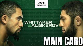 UFC FIGHT NIGHT - WHITTAKER VS. ALISKEROV MAIN CARD PREVIEW & PREDICTIONS