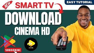 How to Download Cinema HD on Smart TV 2024 (Without Google Play Store)