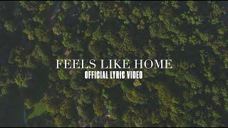 Feels Like Home | Crossroads Music | Official Lyric Video