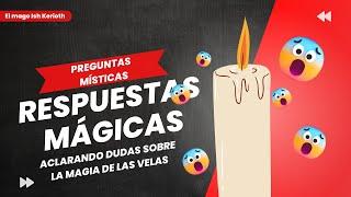 Preguntas místicas, respuestas mágicas: ️ Aclarando tus dudas sobre la magia de las velas ️