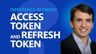 What is the difference between Access Tokens & Refresh Tokens? OAuth 2.0 & OIDC (OpenID Connect)