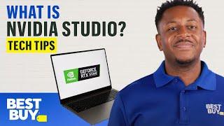 What is NVIDIA Studio? - Tech Tips from Best Buy