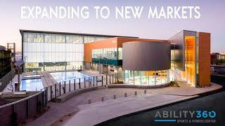 Growing the Ability360 Sports & Fitness Center to New Markets