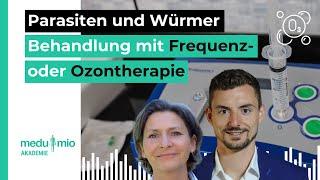 Parasiten & Würmer loswerden mit Frequenz- & Ozontherapie  Dr. med. Wiechel