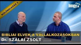 BIBLIAI ELVEK A VÁLLAKOZÁSOKBAN - HMGY - Dr. SZALAI ZSOLT