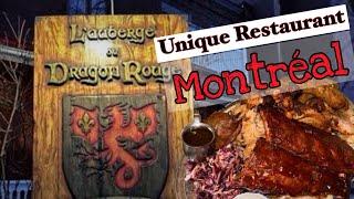 Auberge du Dragon Rouge -  Unique Montreal Restaurant & Medieval Feast!