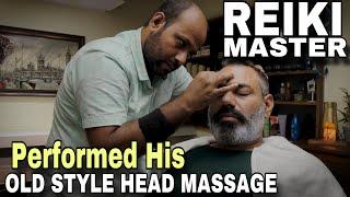 Reiki Master Head massage therapy, performed his old style of massaging therapy, Indian barber ASMR