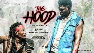 The Hood Episode 14 Trailer