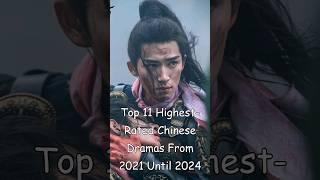 Top 11 Highest-Rated Chinese Dramas From 2021 Until 2024 #chinesedrama #odyssey #cdrama #dramalist