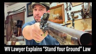 Civil Rights Attorney explains West Virginia's "Stand Your Ground" Laws