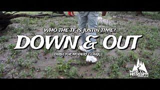 Down & Out by Who TF is Justin Time? (Official Music Video)