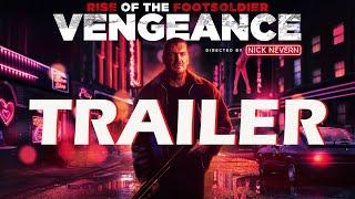 RISE OF THE FOOTSOLDIER: VENGEANCE Official Trailer (2023) British Gangster Film