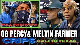 MELVIN FARMER Meets OG Percy Cali  Crip Texas Crip The History of the CRIPS!