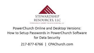 PowerChurch Online and Desktop Versions: How to Setup Passwords in PowerChurch Software