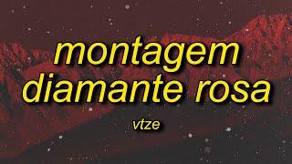 MONTAGEM DIAMANTE ROSA (Lyrics)