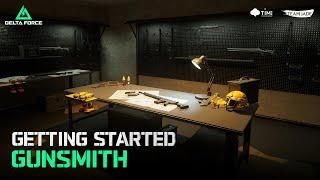 Delta Force | Getting Started - Gunsmith