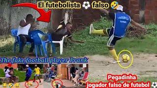 El futebolista falso / pegadinha jogador falso de futebol / The fake football player prank