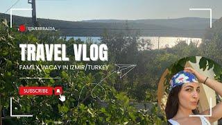 TRAVEL VLOG IZMIR/TURKEY | Family vacay, beach, shopping mall, Turkish food, sharing my thoughts