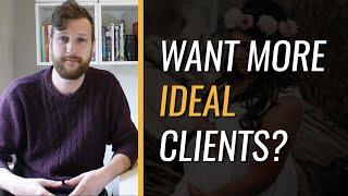 How to Reach Your Ideal Photography Clients