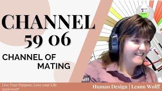 Human Design Channels - The Channel of Mating: 59 - 6